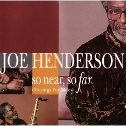  Joe Henderson ‎– So Near, So Far 